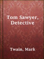 Tom Sawyer, Detective